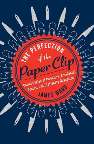 Perfection of the Paper Clip