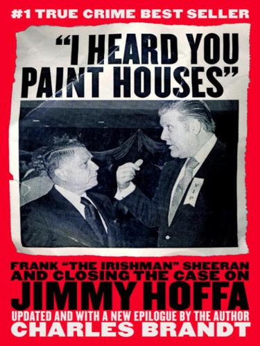 I Heard You Paint Houses