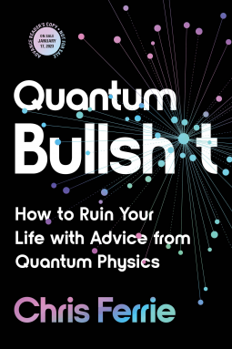 Quantum Bullshit